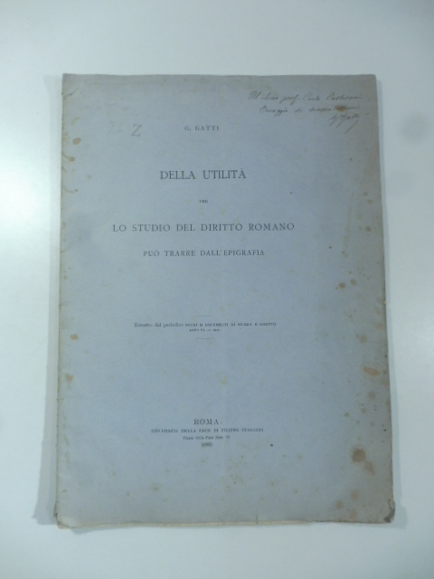 Della utilità che lo studio del diritto romano può trarre dall'epigrafia